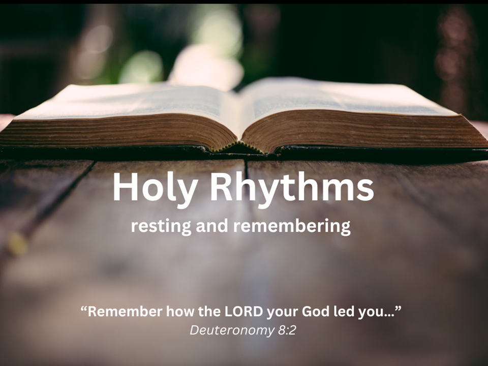 Sermon: Holy Rhythms